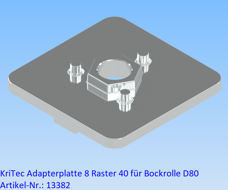 KriTec Adapterplatte 8 Raster 40 für Bockrolle D80