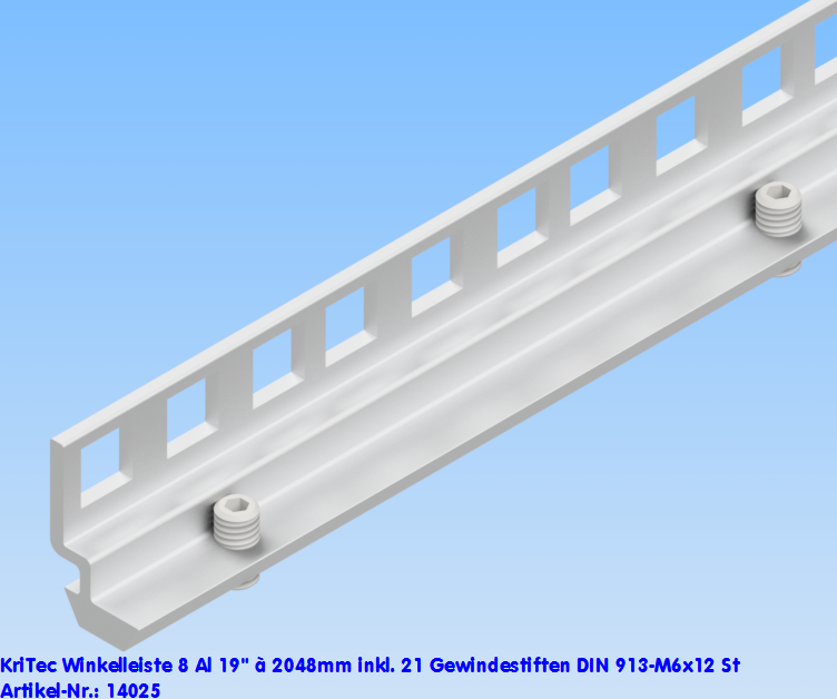KriTec Winkelleiste 8 Al 19'' à 2.048mm inkl. 21 Gewindestiften DIN 913-M6x12 St, verzinkt