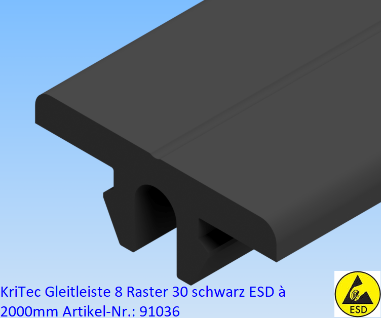 KriTec Gleitleiste 8 Raster 30 schwarz ESD