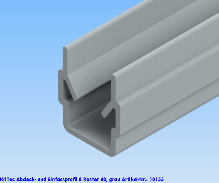 KriTec Abdeck- und Einfassprofil 8 Raster 40, grau