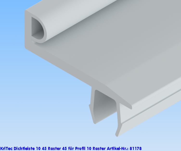 KriTec Dichtleiste 10 45 Raster 45 für Profil 10 Raster 45