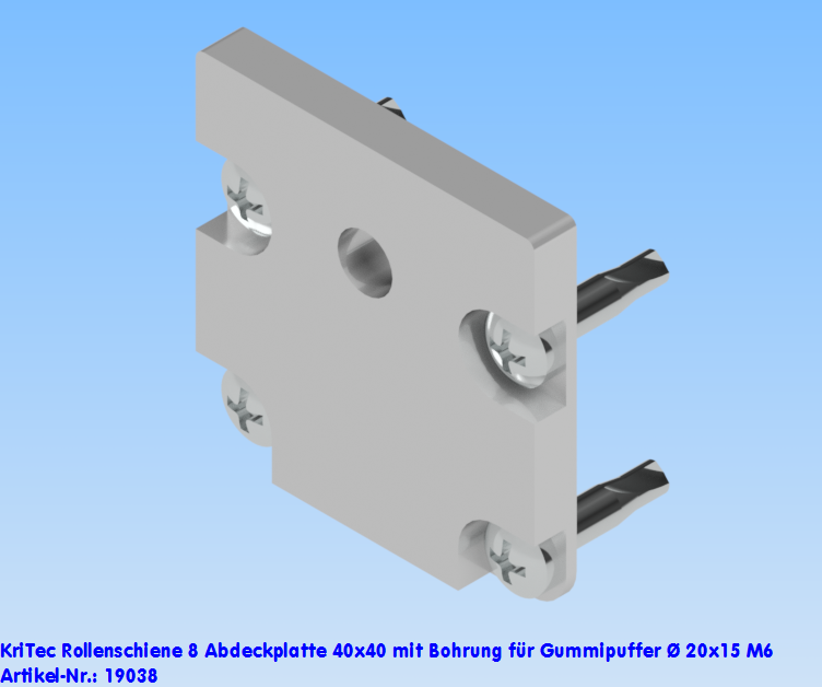 KriTec Rollenschiene 8 Abdeckplatte 40x40 mit Bohrung für Gummipuffer Ø 20x15 M6
