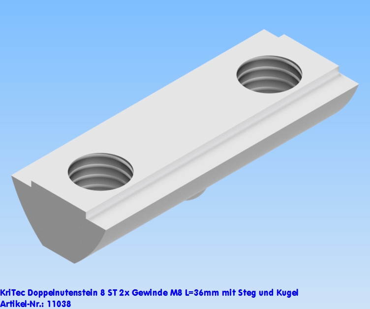 KriTec Doppelnutenstein 8 St 2x Gewinde M8 L=36mmmit Steg und Kugel