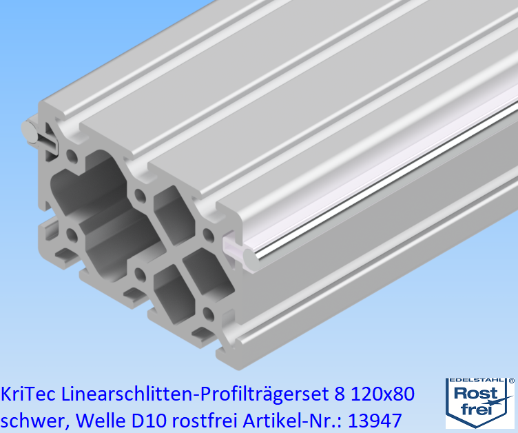 KriTec Linearschlitten-Profilträgerset 8 120x80 schwer, Welle D10 rostfrei, liegend