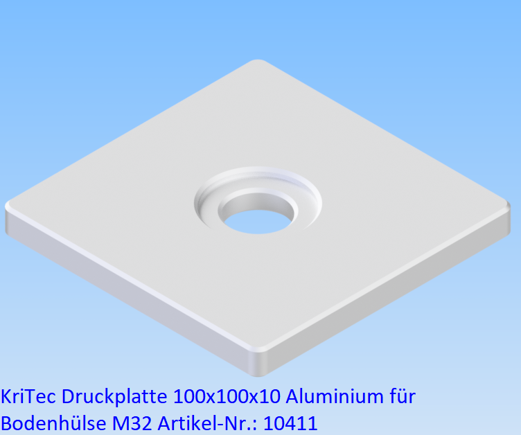 KriTec Druckplatte, Aluminium, 100x100x10 für Bodenhülse M32