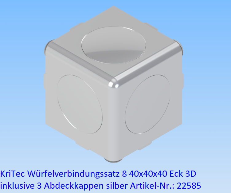 KriTec Würfelverbindungssatz 8 40x40x40 Eck 3D inkl. 3 Abdeckkappen silber