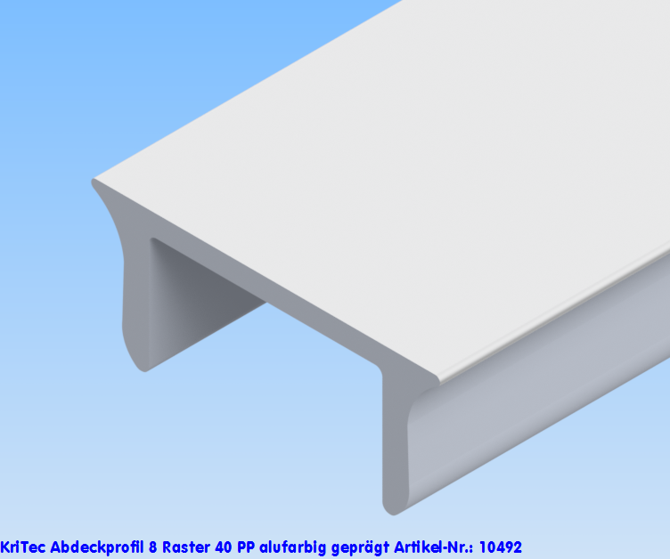 KriTec Abdeckprofil 8 Raster 40 PP Sichtfläche alufarbig geprägt