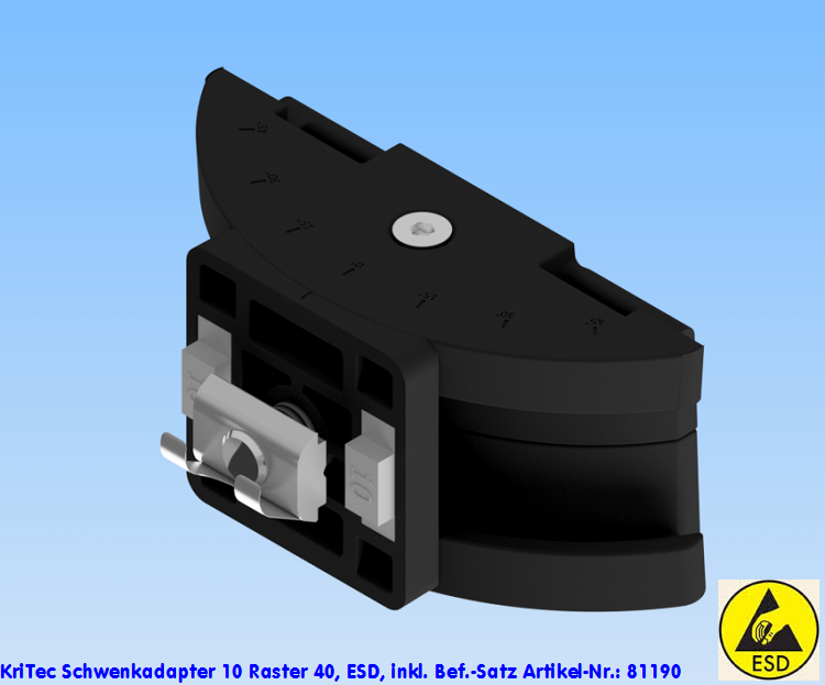 KriTec Schwenkadapter 10 Raster 40, ESD, inkl. Bef.-Satz