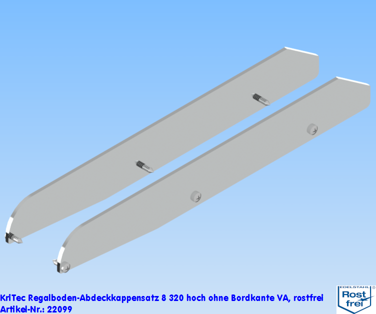 KriTec Regalboden-Abdeckkappensatz 8 320 hoch ohne Bordkante VA, rostfrei