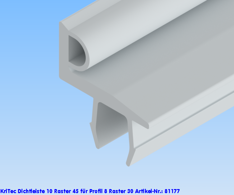 KriTec Dichtleiste 10 Raster 45 für Profil 8 Raster 30