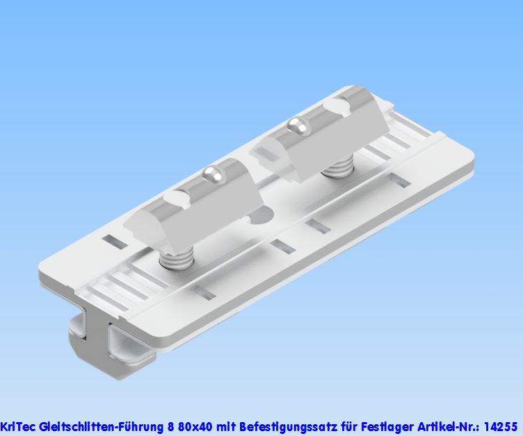 KriTec Gleitschlitten-Führung 8 80x40 Festlager
