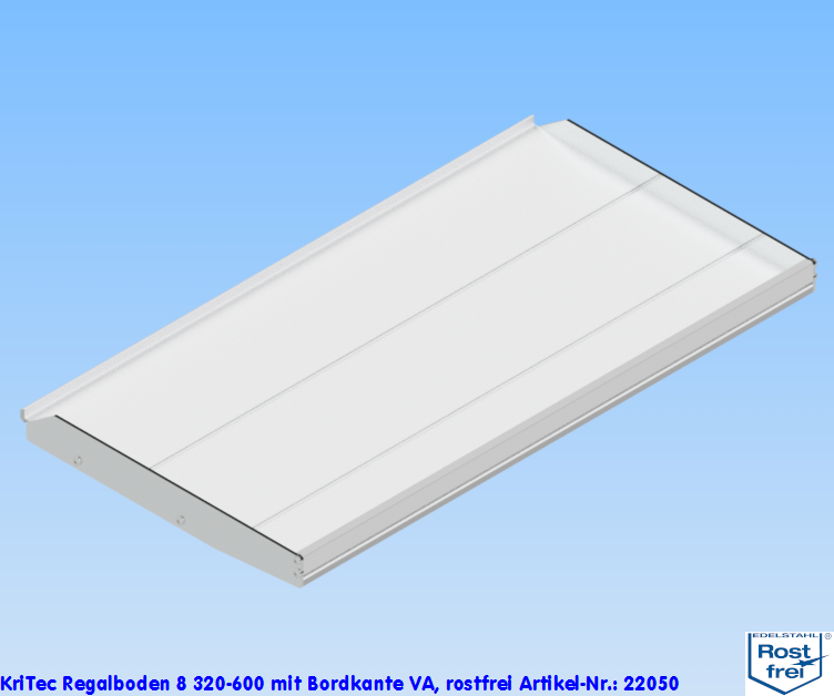 KriTec Regalboden 8 320-600 mit Bordkante VA, rostfrei