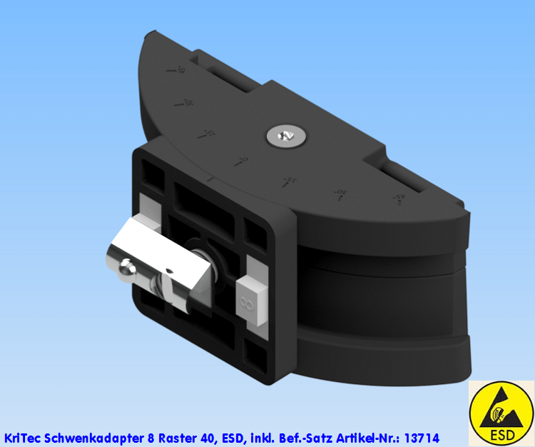 KriTec Schwenkadapter 8 Raster 40, ESD, inkl. Bef.-Satz
