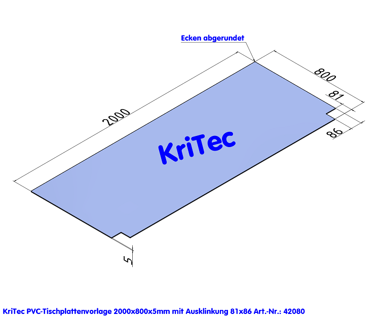 KriTec PVC-Tischplattenauflage 2.000x800x5mm transparent mit Ausklinkungen 81x86mm