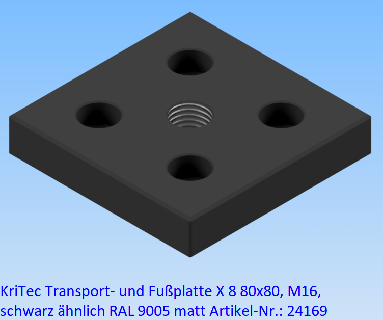 KriTec Transport- und Fußplatte X 8 80x80, M16, schwarz ähnlich RAL 9005 matt