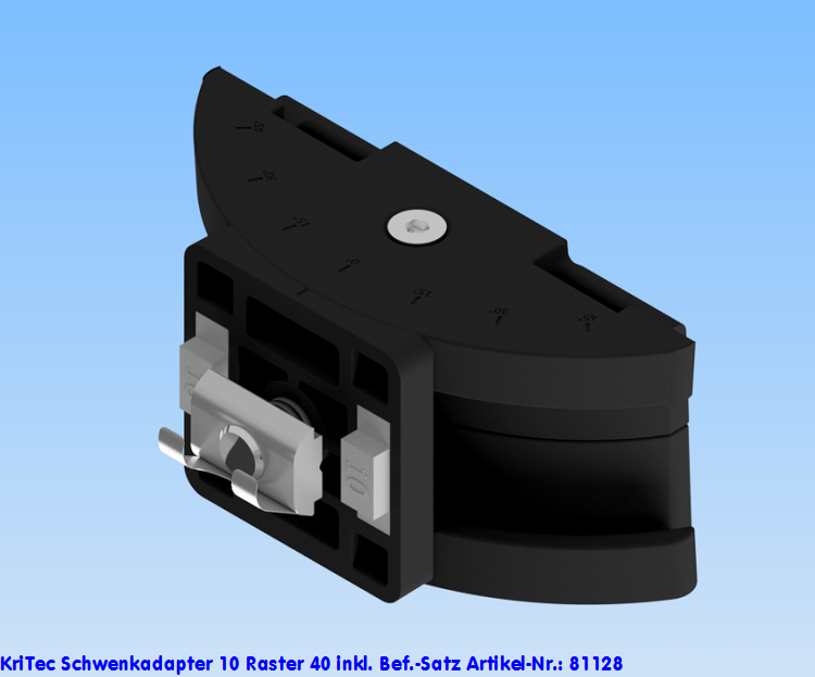 KriTec Schwenkadapter 10 Raster 40 inkl. Bef.-Satz